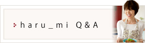 haru_mi Q&A